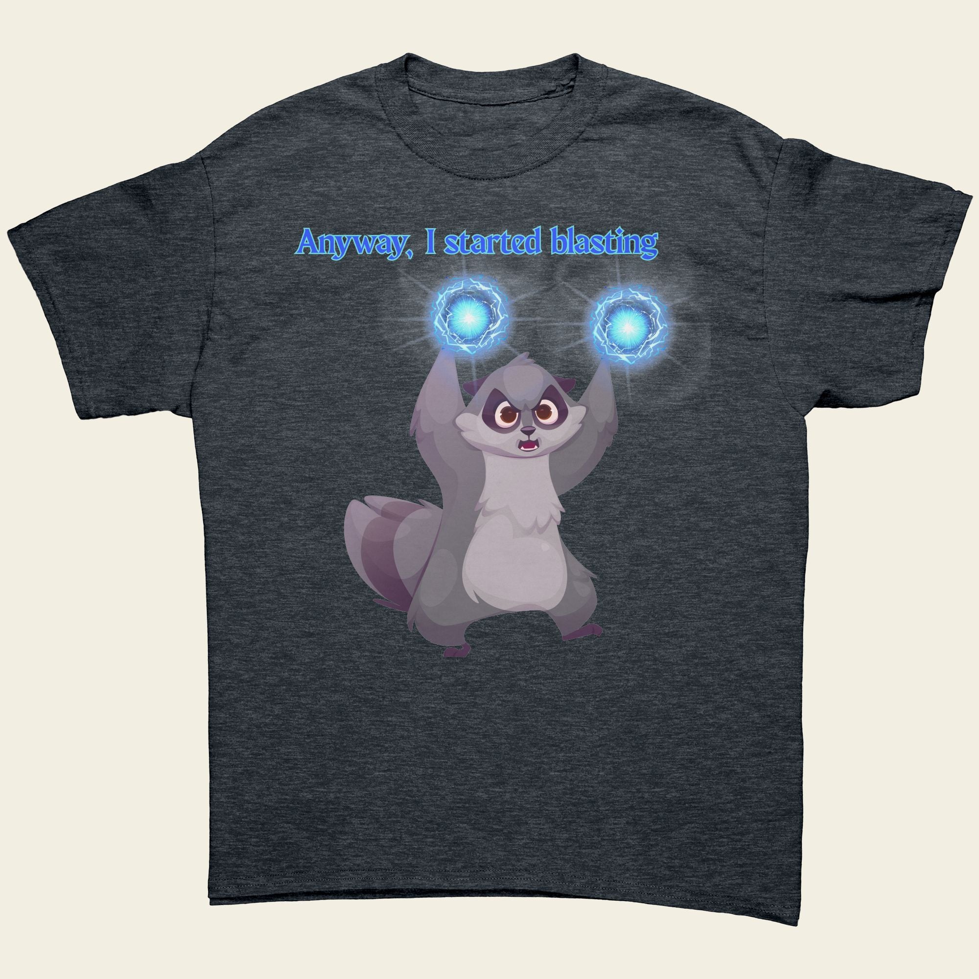 Anyway, I Started Blasting Unisex Tee