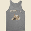 Stay in Bed - Unisex Tank