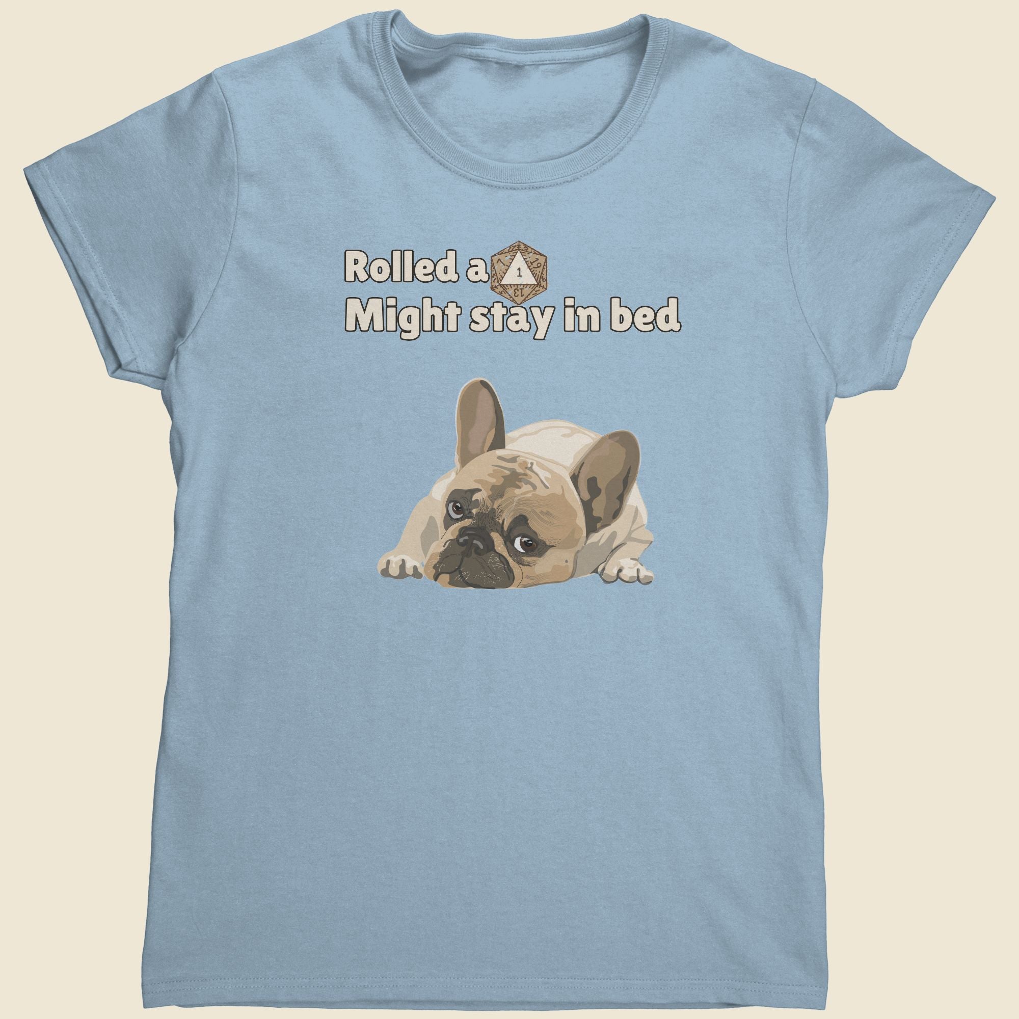 Might Stay in Bed - Women's Tee